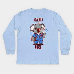 Koalified Nurse - Koala Animal Pun Kids Long Sleeve T-Shirt